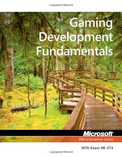 98-374 MTA Gaming Development Fundamentals