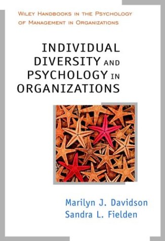 Individual Diversity and Psychology in Organizations (Wiley Handbooks in Work & Organizational Psychology)