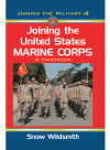 Joining the United States Marine Corps. A Handbook