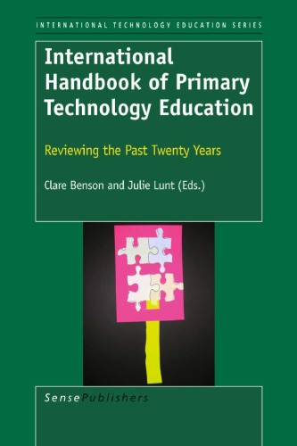 International handbook of primary technology education : reviewing the past twenty years