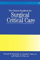 The clinical handbook for surgical critical care