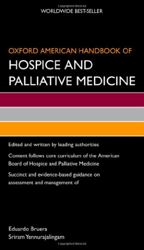 Oxford American Handbook of Hospice and Palliative Medicine (Oxford American Handbooks in Medicine)