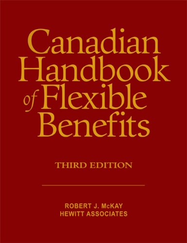 Canadian handbook of flexible benefits