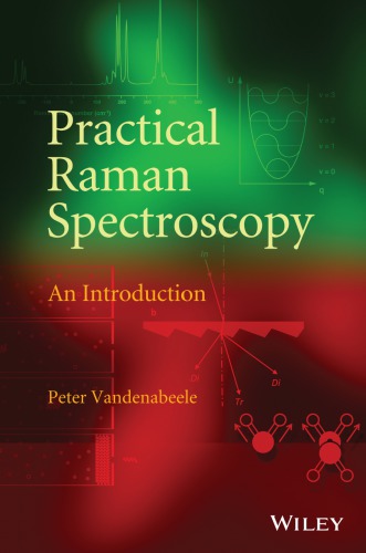 Practical Raman spectroscopy : an introduction