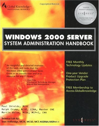 Windows 2000 Server System Administration Handbook