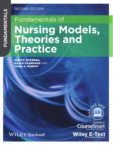 Fundamentals of Nursing Models, Theories and Practice