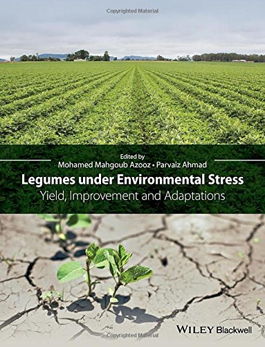 Legumes under environmental stress : yield, improvement and adaptations