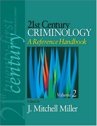 21st Century Criminology: A Reference Handbook