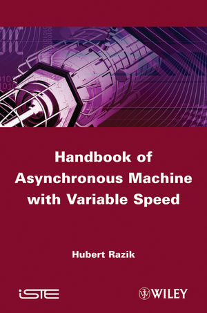 Handbook of Asynchronous Machine with Variable Speed