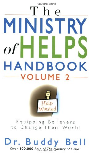 The Ministry of Helps Handbook, Vol. 2 (Ministry of Helps)