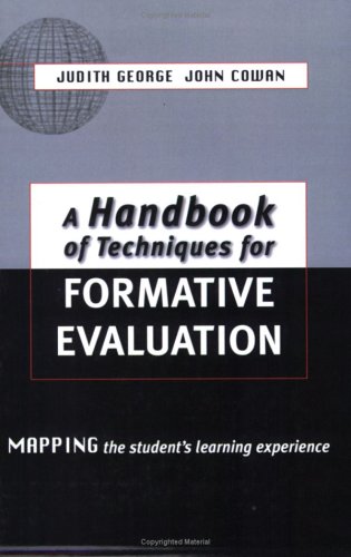 A Handbook of Techniques for Formative Evaluation: Mapping the Students Learning Experience