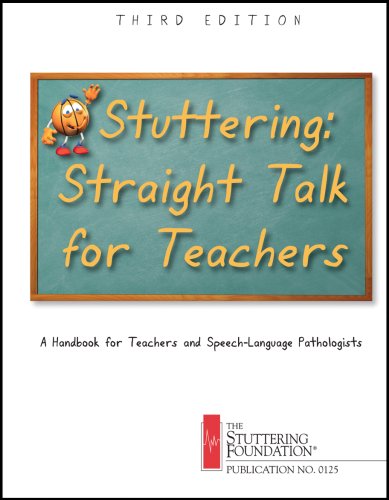 Stuttering: Straight Talk for Teachers Handbook