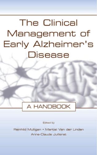 The Clinical Management of Early Alzheimers Disease: A Handbook
