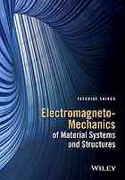 Electromagneto-mechanics of material systems and structures