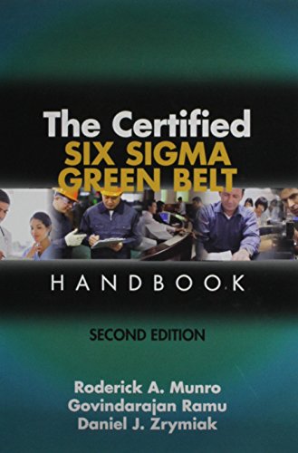 The Certified Six Sigma Green Belt Handbook, Second Edition