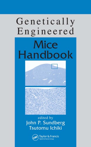 Genetically engineered mice handbook