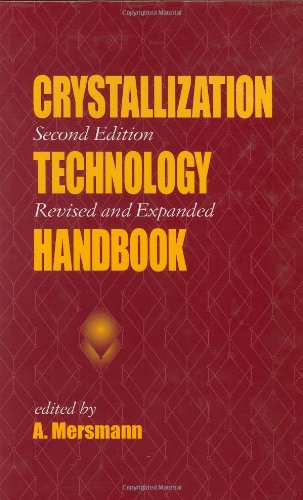Crystallization Technology Handbook, Second Edition,