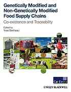 Genetically modified and non-genetically modified food supply chains : co-existence and traceability