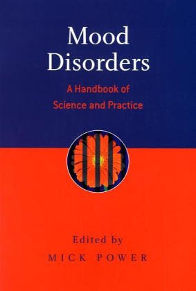 Mood Disorders A Handbook Of Science And Practice