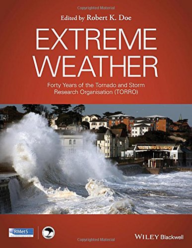 Extreme Weather: Forty Years of the Tornado and Storm Research Organisation