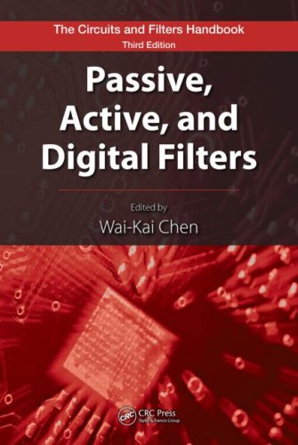 The Circuits and Filters Handbook: Passive, Active, and Digital Filters