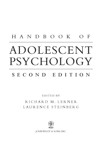 Handbook of Adolescent Psychology, Second Edition