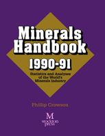 Minerals Handbook 1990–91: Statistics and Analyses of the World’s Minerals Industry
