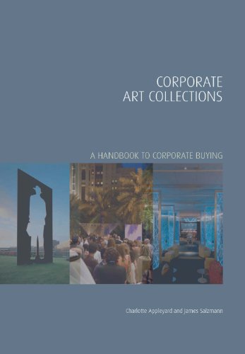 Corporate Art Collections: A Handbook to Corporate Buying