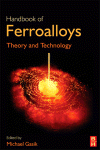 Handbook of Ferroalloys. Theory and Technology