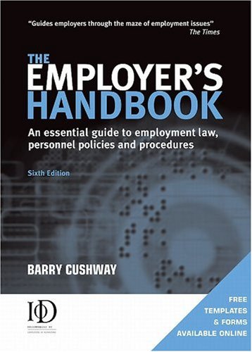 The Employers Handbook: An Essential Guide to Employment Law, Personnel Policies and Procedures 6th edition