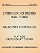 Engineering Design Handbook - Helicopter Engineering, Part One - Preliminary Design: