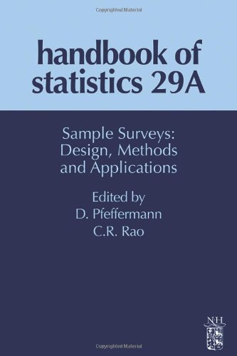 Handbook of Statistics_29A, Volume 29: Sample Surveys: Design, Methods and Applications