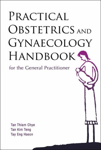 Practical Obstetrics and Gynaecology Handbook: For the General Practitioner