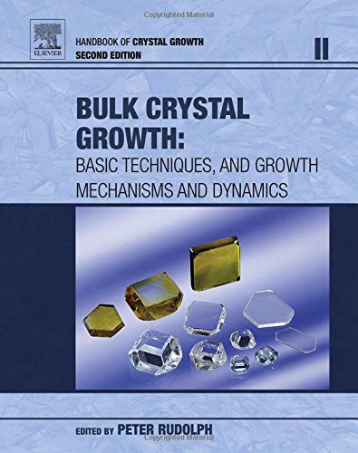 Handbook of Crystal Growth, Second Edition: Bulk Crystal Growth