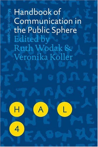 Handbook of Communication in the Public Sphere (Handbooks of Applied Linguistics)
