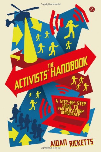 The Activists Handbook: A Step-by-Step Guide to Participatory Democracy