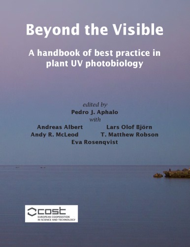 Beyond the visible A handbook of best practice in plant UV photobiology