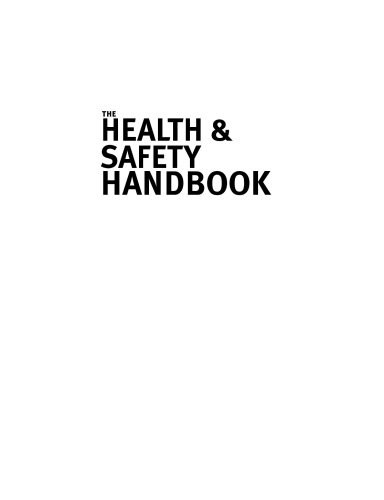 The Health & Safety Handbook: A Practical Guide to Health and Safety Law, Management Policies and Procedures