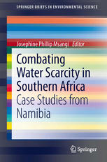 Combating Water Scarcity in Southern Africa: Case Studies from Namibia
