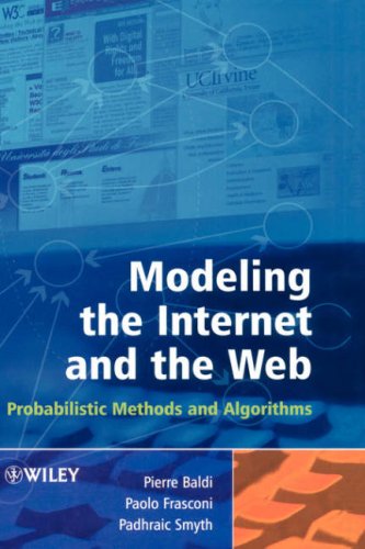 Modeling the Internet and the Web: probabilistic methods and algorithms