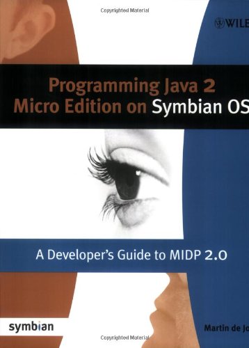 Programming Java 2 Micro Edition for Symbian OS: A developers guide to MIDP 2.0