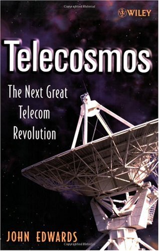 Telecosmos: The Next Great Telecom Revolution