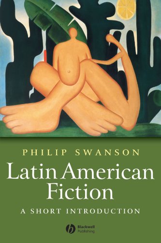 Latin American Fiction: A Short Introduction (Blackwell Introductions to Literature)