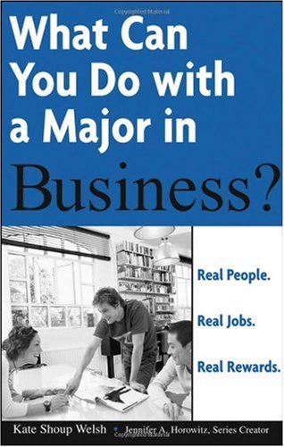 What Can You Do with a Major in Business?