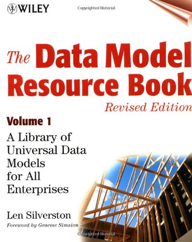 The Data Model Resource Book, Vol. 1: A Library of Universal Data Models for All Enterprises