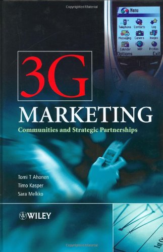 3G Marketing: Communities and Strategic Partnerships