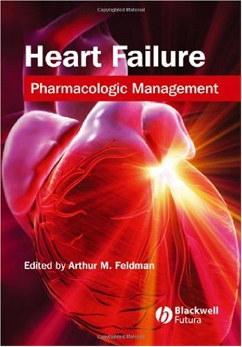 Heart Failure: Pharmacologic Management