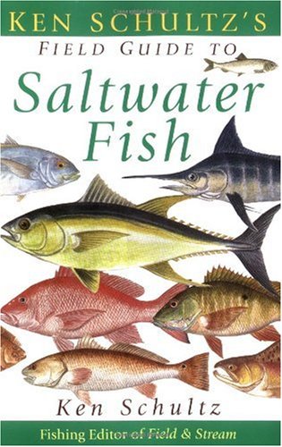 Ken Schultzs field guide to saltwater fish