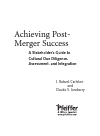 Achieving Post-Merger Success. A Stakeholders Guide to Cultural Due Diligence, Assessment, and Integration