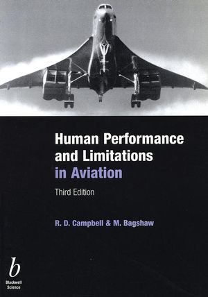 Human Performance and Limitations in Aviation, Third Edition